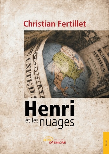 Christian Fertillet - Henri et les nuages.