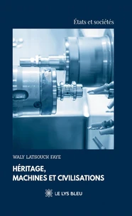 Héritage, machines et civilisations