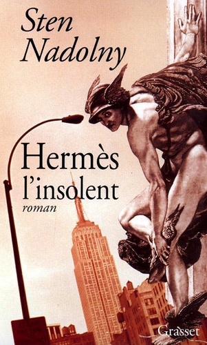 Sten Nadolny - Hermès l'insolent.