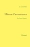 G. Lenotre - Héros d'aventures - La Petite Histoire 15.
