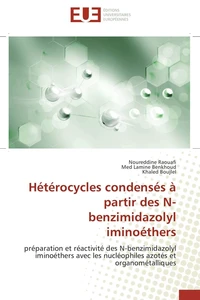Hétérocycles condensés à partir des N-benzimidazolyl iminoéthers