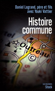 Daniel Legrand et Youki Vattier - Histoire commune.