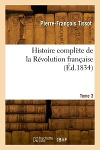 Victor Tissot - Histoire complète de la Révolution française. Tome 3.