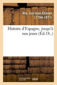Histoire d'Espagne, jusqu'à nos jours