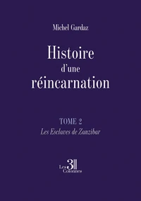 Histoire d'une réincarnation - Tome 2