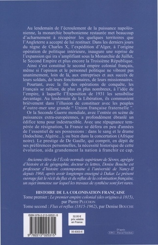 Histoire de la colonisation française. Tome 2, Flux et reflux (1815-1962)