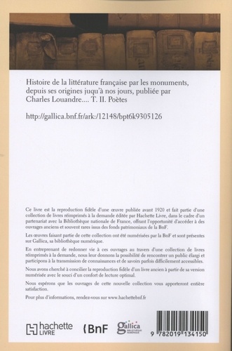 Histoire de la littérature française par les monuments depuis ses origines juqu'à nos jours. Tome 2, Poètes