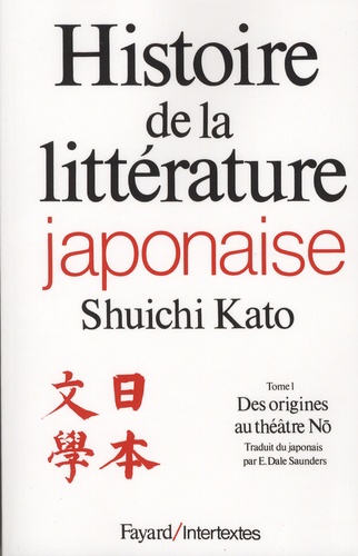 Shûichi Katô - Histoire de la littérature japonaise - Tome 1, Des origines au théâtre No.