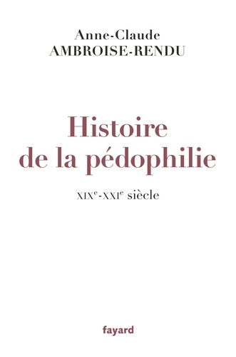 Histoire de la pédophilie. XIXe-XXIe siècle