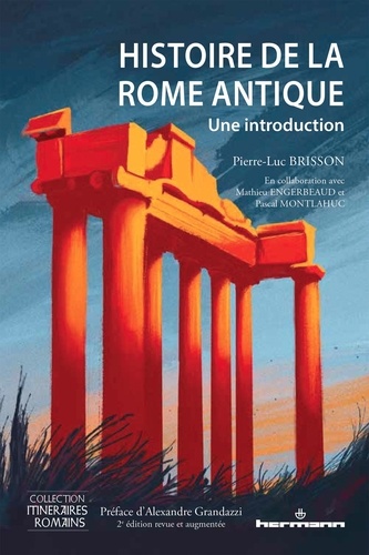 Histoire de la Rome antique. Une introduction 2e édition revue et augmentée