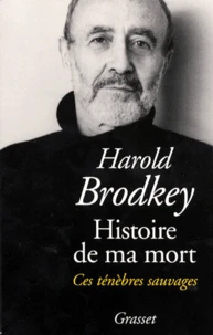 HISTOIRE DE MA MORT. Ces ténèbres sauvages