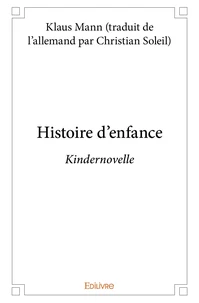 Histoire des enfants (Kindernovelle)
