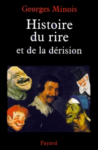 Histoire du rire et de la dérision