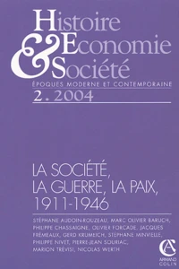 La société, la guerre, la paix, 1911-1946