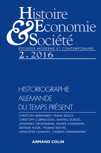  Anonyme - Histoire, Economie & Société N° 2, juin 2016 : Historiographie allemande du temps présent.