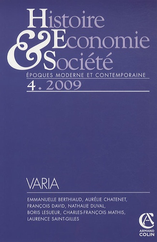 Emmanuelle Berthiaud et Aurélie Chatenet - Histoire, Economie & Société N° 4, 2009 : .