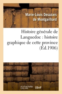 Histoire générale de Languedoc