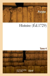 Histoire. Tome 4