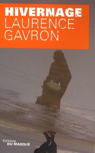 Laurence Gavron - Hivernage.