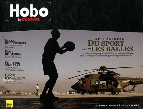 Jean-Denis Walter - Hobo N° 1 : Afghanistan - Du sport sous les balles.