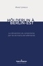 Anne Lemieux - Hölderlin à Berlin-Est - La réinvention du romantisme par les écrivains est-allemands.