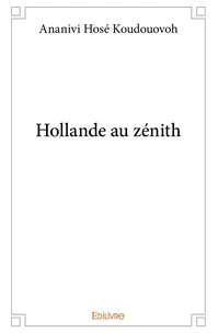 Hollande au zénith