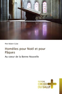 Homélies pour noël et pour pâques