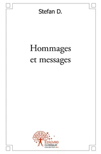 Hommages et messages