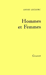 Annie Leclerc - Hommes et femmes.