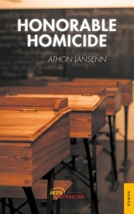 Athon Lansenn - Honorable homicide.