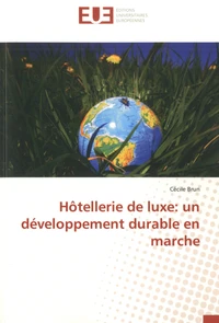 Hôtellerie de luxe : un développement durable en marche