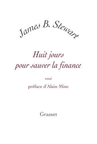James B. Stewart - Huit jours pour sauver la finance.