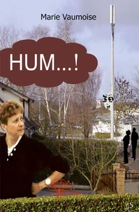 Hum...!