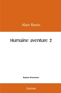 Humaine aventure 2