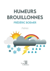 Humeurs brouillonnes