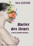  Gaspard - Hurler des fleurs et autres sensualités littéraires.