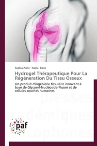 Hydrogel thérapeutique pour la régéneration du tissu osseux