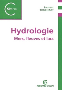 Laurent Touchart - Hydrologie - Mers, fleuves et lacs.