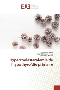 Hypercholesterolémie de l'hypothyroïdie primaire