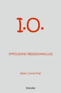 I.O. impulsions obsessionnelles