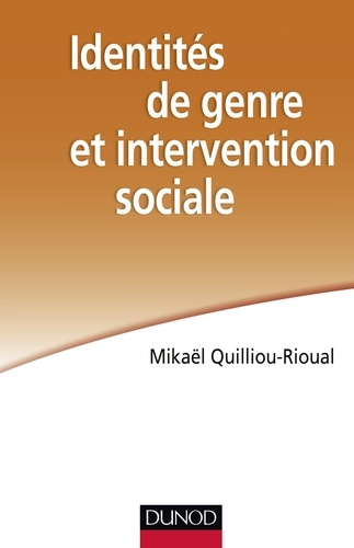 Mikaël Quilliou-Rioual - Identités de genre et intervention sociale.