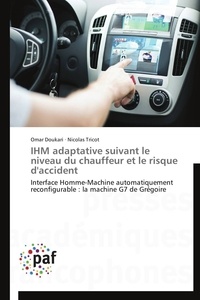  Collectif - Ihm adaptative suivant le niveau du chauffeur et le risque d'accident.