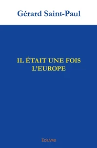 Il était une fois l'Europe