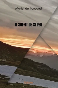 Il suffit de si peu