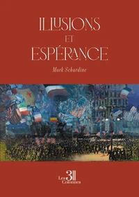 Illusions et espérance