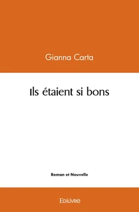 Ils étaient si bons