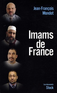 Jean-François Mondot - Imams de France.