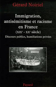Immigration, antisémitisme et racisme en France (XIXe-XXe siècle)