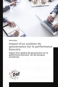 Impact d'un système de gouvernance sur la performance bancaire