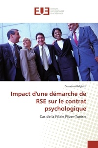 Ousseïma Belghith - Impact d'une démarche de RSE sur le contrat psychologique - Cas de la Filiale Pfizer-Tunisie.
